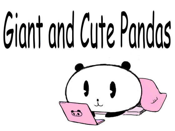 Giant and Cute Pandas❤-Ordin全年齢向け